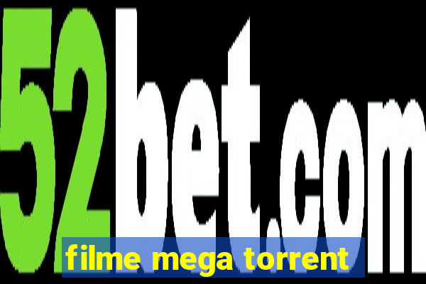 filme mega torrent